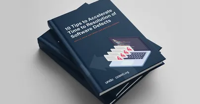 10 Tips to Accelerate Time to Resolution of Software Defects